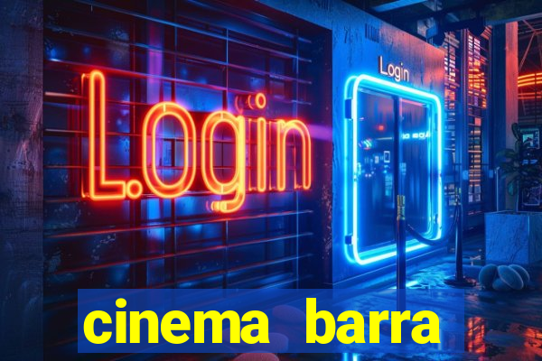 cinema barra shopping sul